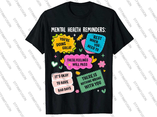 Mental Health Reminders T Shirt