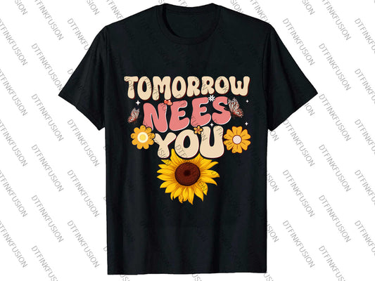 Tomorrow Needs You T Shirt
