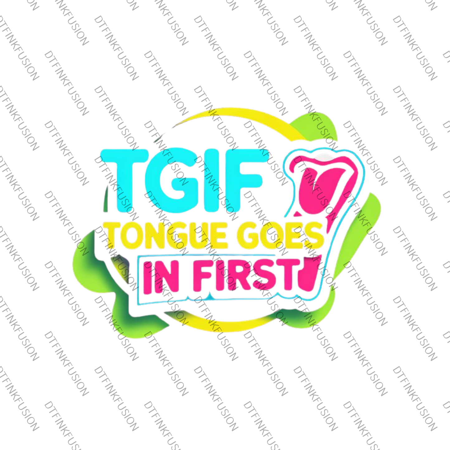 TGIF DTF Print
