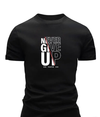 Never Give Up Motivation T Shirt Small