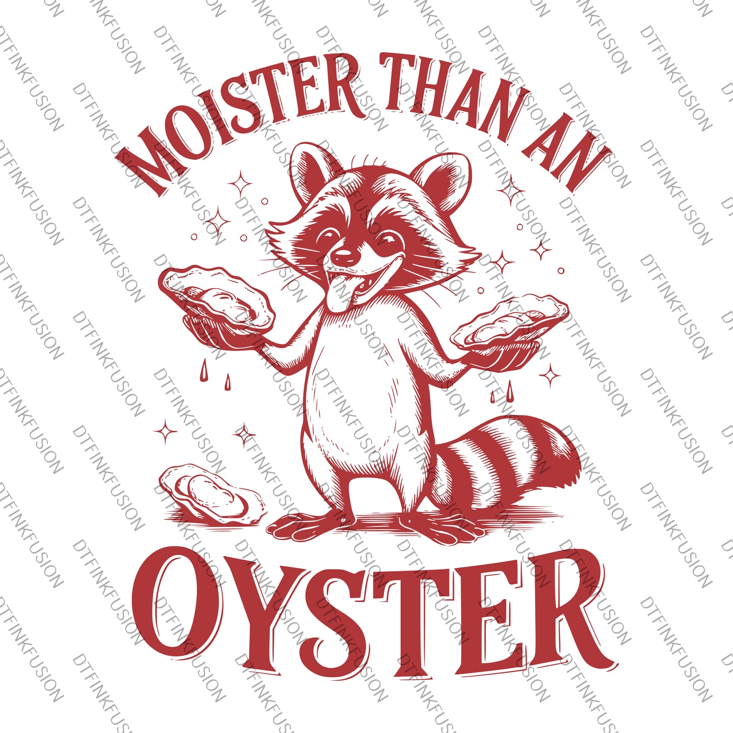 Moister than an Oyster T Shirt
