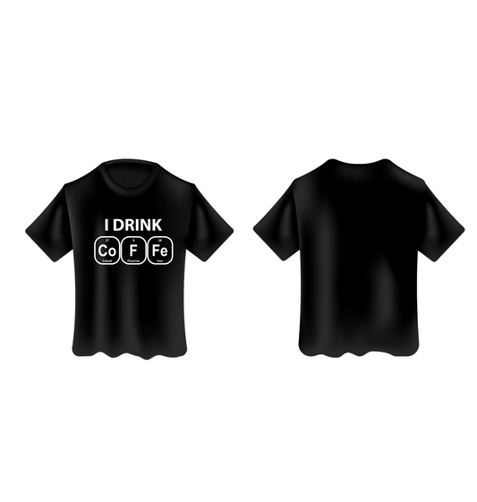 I Drink Coffee T Shirt