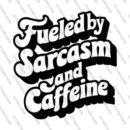 Sarcasm DTF Print