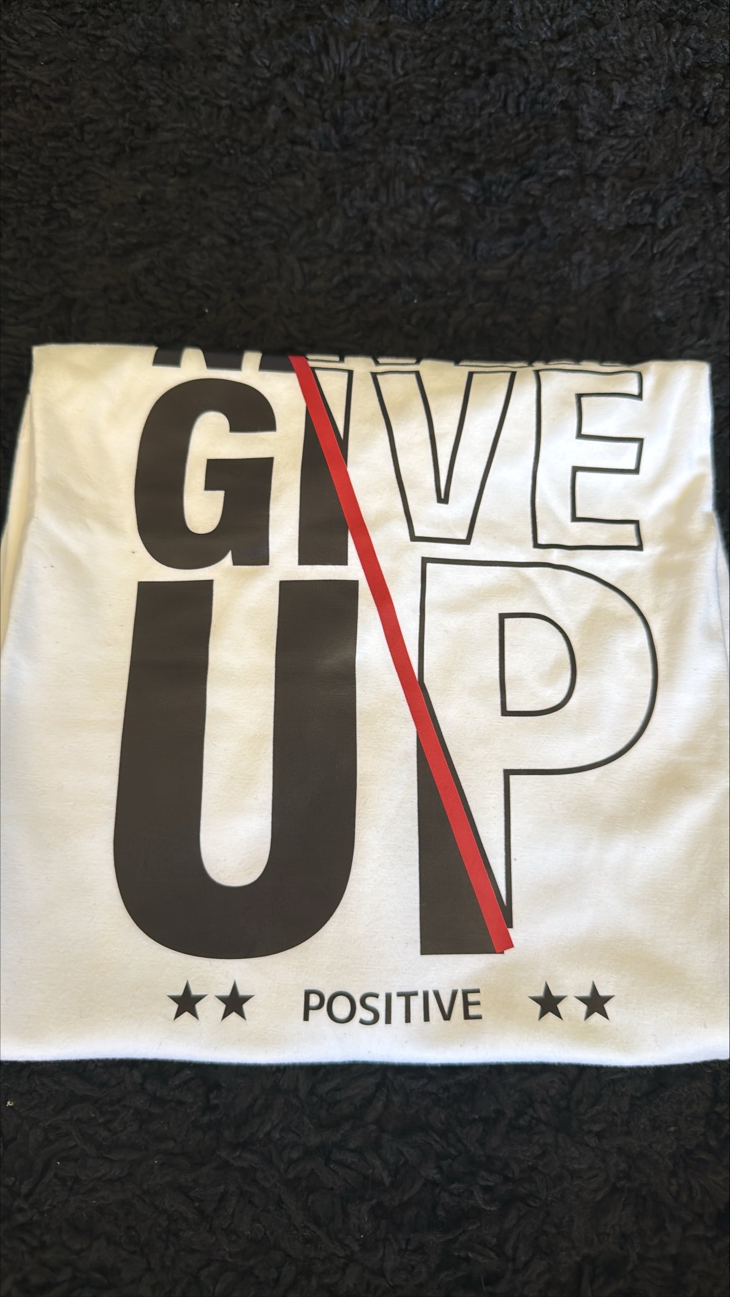 Never Give Up Motivation T Shirt Small