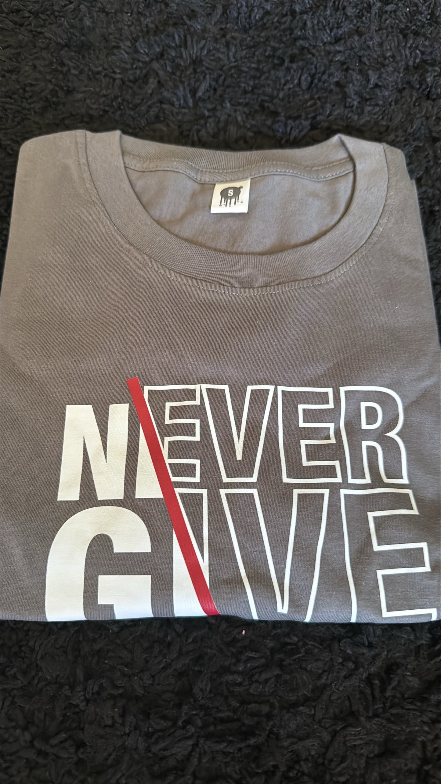 Never Give Up T Shirt Medium
